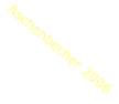 Aschenbecher 2006